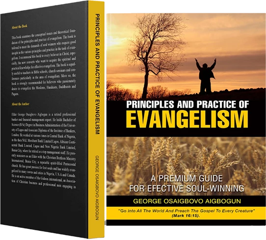 Principles And Practice Of Evangelism by George Aigbogun